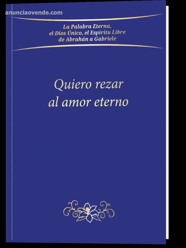 Quiero rezar al amor eterno 1